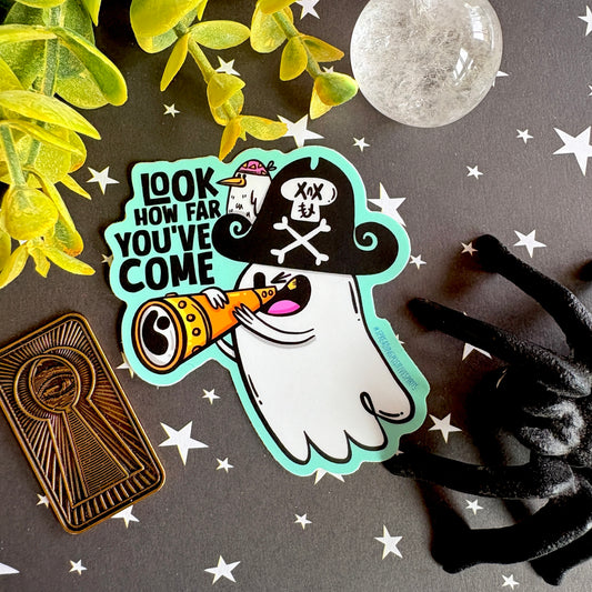 Pirate Ghost Vinyl Sticker - Look How Far You've Come