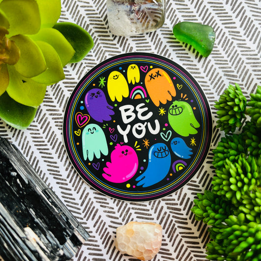 BE YOU Vinyl Sticker