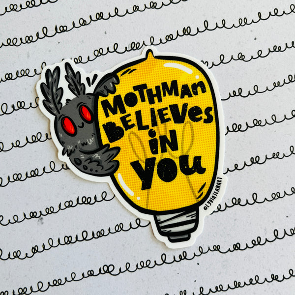 Mothman Belives in You Vinyl Sticker